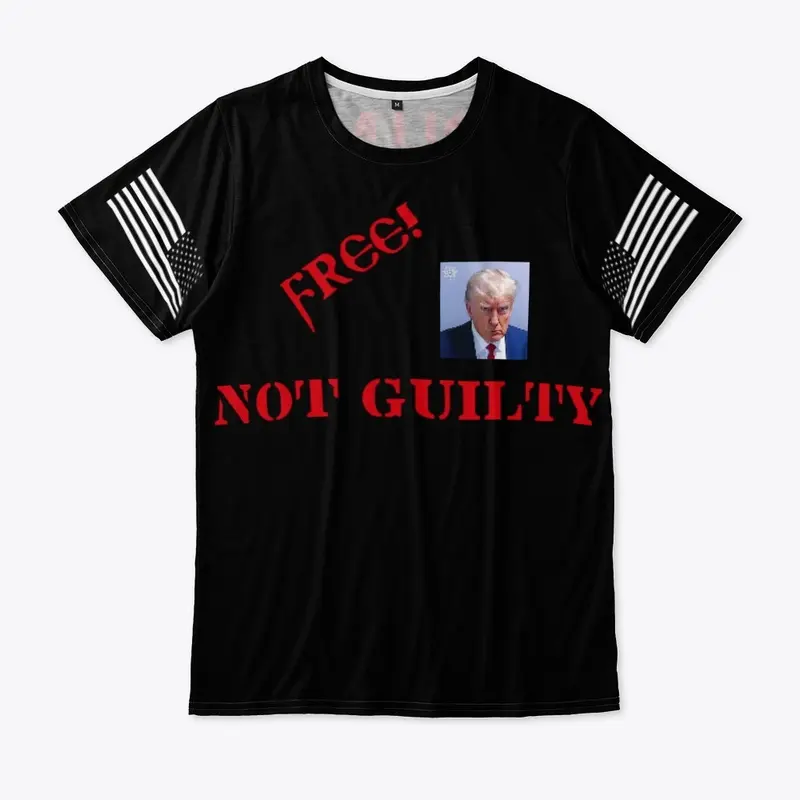 TRUMP "NOT GUILTY!" TEE SHIRTS and MUGS