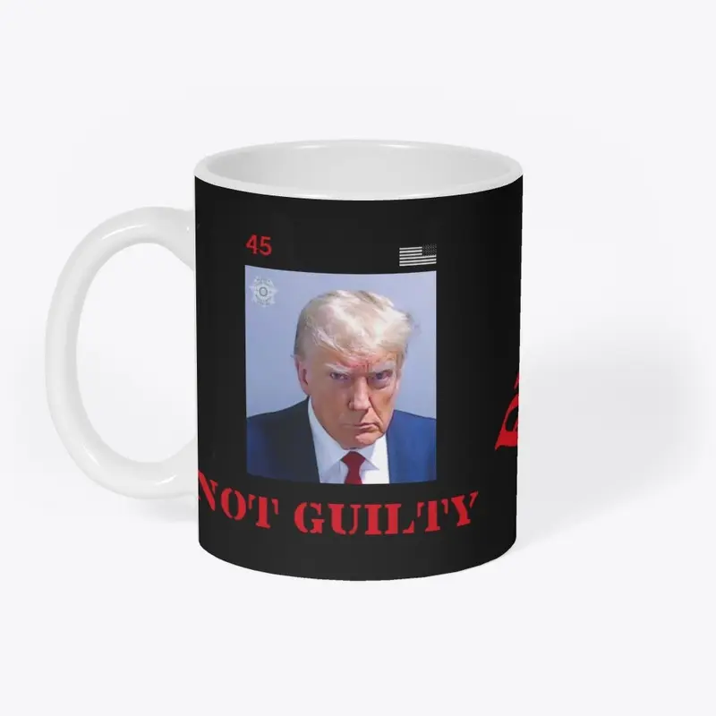 TRUMP "NOT GUILTY!" TEE SHIRTS and MUGS